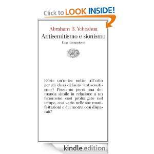 Antisemitismo e sionismo (Vele) (Italian Edition) Abraham B. Yehoshua 