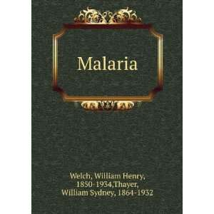  Malaria William Henry, 1850 1934,Thayer, William Sydney 