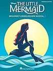The Little Mermaid Broadways Sparkling New Musical (Vocal Selections 