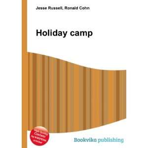  Holiday camp Ronald Cohn Jesse Russell Books