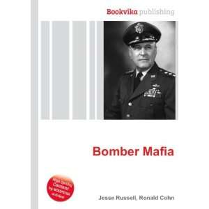  Bomber Mafia Ronald Cohn Jesse Russell Books