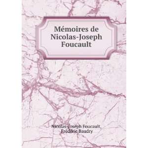  Nicolas Joseph Foucault FrÃ©dÃ©ric Baudry Nicolas Joseph Foucault