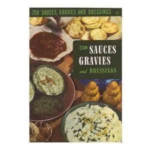  250 Sauces Gravies and Dressings Books