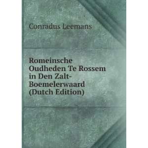   in Den Zalt Boemelerwaard (Dutch Edition) Conradus Leemans Books