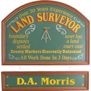  Land Surveyor Gift Sign with Nameboard