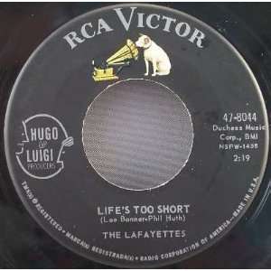    Lifes Too Short / Nobody but You (Vinyl 45 7) Lafayettes Music