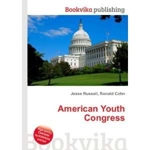  American Youth Congress Ronald Cohn Jesse Russell Books
