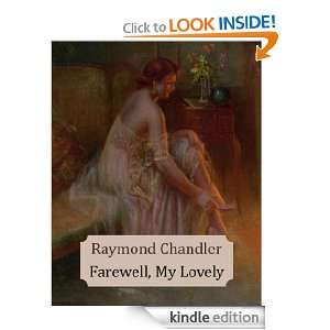 Farewell, My Lovely Raymond Chandler  Kindle Store