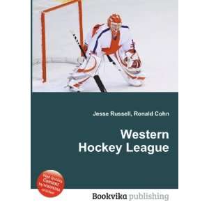  Western Hockey League Ronald Cohn Jesse Russell Books