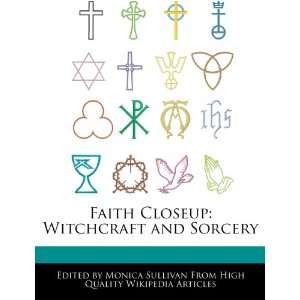  Faith Closeup Witchcraft and Sorcery (9781276183437 
