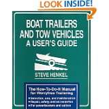   and Tow Vehicles A Users Guide by Steve Henkel (Apr 1, 1991