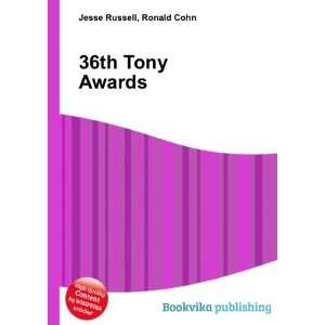  36th Tony Awards Ronald Cohn Jesse Russell Books