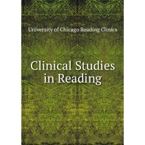   Studies in Reading University of Chicago Reading Clinics Books