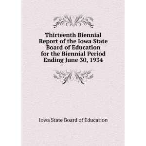  Thirteenth Biennial Report of the Iowa State Board of Education 