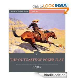 The Outcasts of Poker Flat (Illustrated) Bret Harte, Charles River 