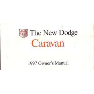  The New Dodge Caravan 1997 Owners Manual 