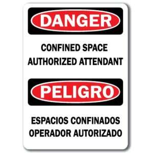    Confined Space Authorized Attendant (Bilingual)   10 x 14 OSHA 