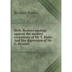   Blake. And the digression of Mr G. Kendall Richard Baxter Books