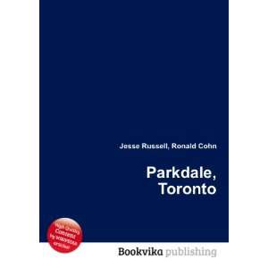  Parkdale, Toronto Ronald Cohn Jesse Russell Books