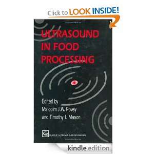 Ultrasound in Food Processing T.J. Mason, M.J.W. Povey  