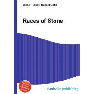  Races of Stone Ronald Cohn Jesse Russell Books