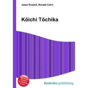  KÅichi TÅchika Ronald Cohn Jesse Russell Books