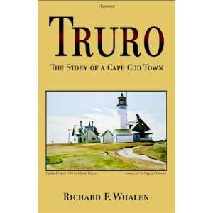  Truro The Story of a Cape Cod Town (9781401051464 