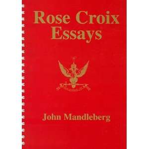 Rose Croix Essays (9780853182467) John Mandleberg Books