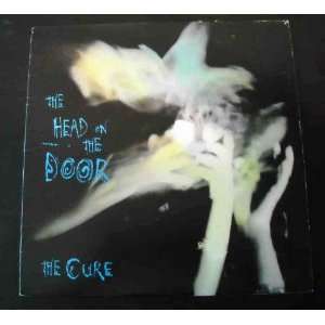  The Head on the Door The Cure Music