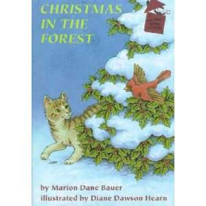  Christmas in the Forest Marion Dane/ Hearn, Diane Dawson 