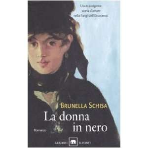  La donna in nero (9788811680918) Brunella Schisa Books
