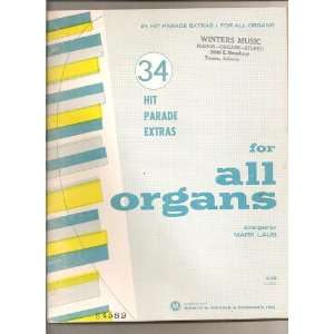  34 Hit Parade Extras for All Organs Mark Laub Books