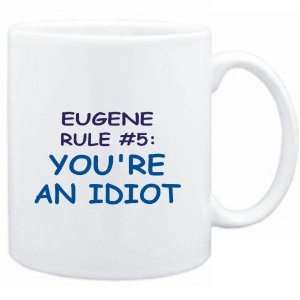    Eugene Rule #5 Youre an idiot  Male Names