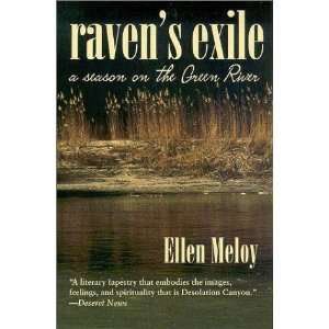  Ravens Exile A Season on the Green River [Paperback 