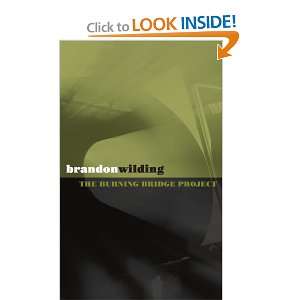  The Burning Bridge Project (9781434309440) Brandon 