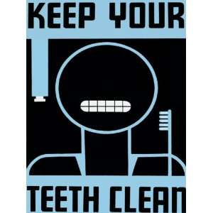  KEEP YOUR TEETH CLEAN AMERICAN UNITED STATES US USA 
