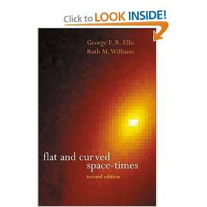  Flat and Curved Space Times (9780198506577) George F. R 