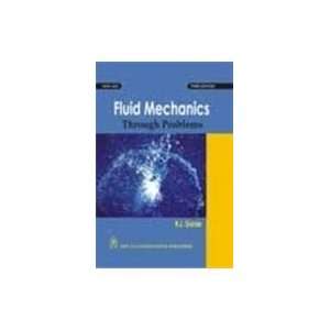  Fluid Mechanics Through Problems (9788122430165) R. J 