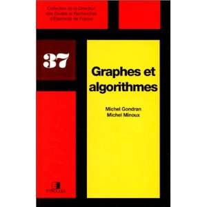  Graphes et algorithmes (9782212015713) Michel Gondran 