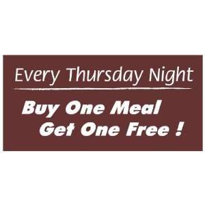  3x6 Vinyl Banner   Buy One Meal Get One Free Everything 