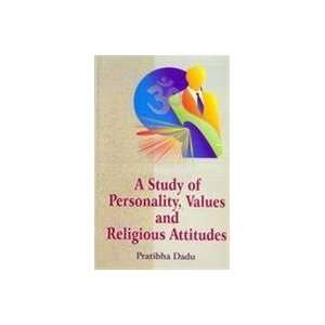 A Study of Personality, Values and Religious Attitudes 