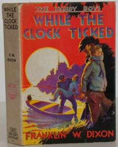 FRANKLIN W. DIXON Hardy Boys While the Clock Ticked  
