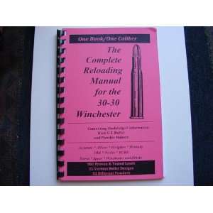  Complete Reloading Manual 30 30 Winchest Loadbooks Usa 