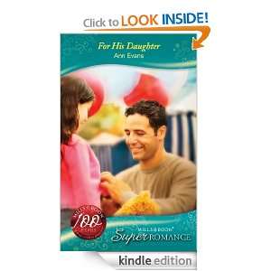 For His Daughter (Super Romance) Ann Evans  Kindle Store