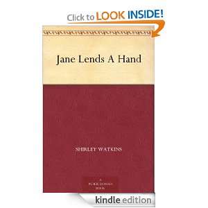 Jane Lends A Hand Shirley Watkins  Kindle Store