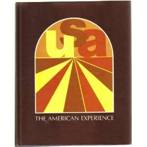 American experience A study of themes and issues in American history 