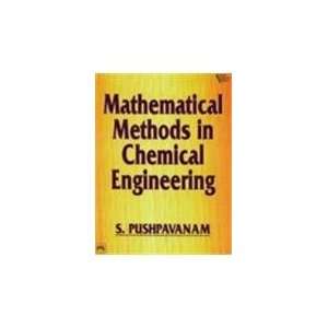  Mathematical Methods in Chemical Engineering 