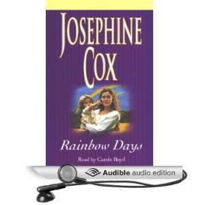  Rainbow Days (Audible Audio Edition) Josephine Cox 