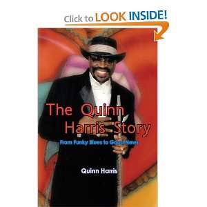    From Funky Blues to Good News (9781456769604) Quinn Harris Books