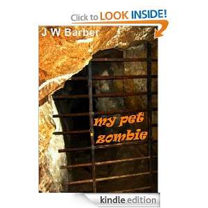 My Pet Zombie Wesley Barber, Diane Woodward  Kindle Store